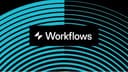 Build workflows that automate time-consuming tasks.