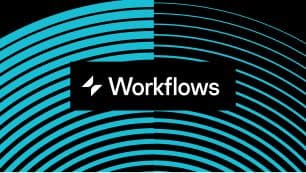 Automate repetitive tasks with Workflows