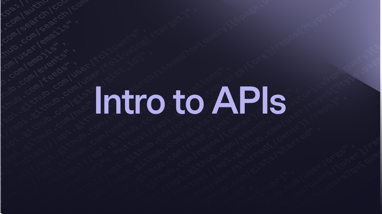 Intro to APIs