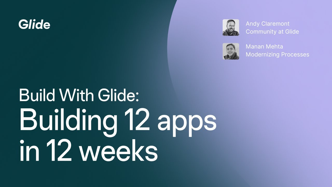 Building 12 apps in 12 weeks with Modernizing Processes