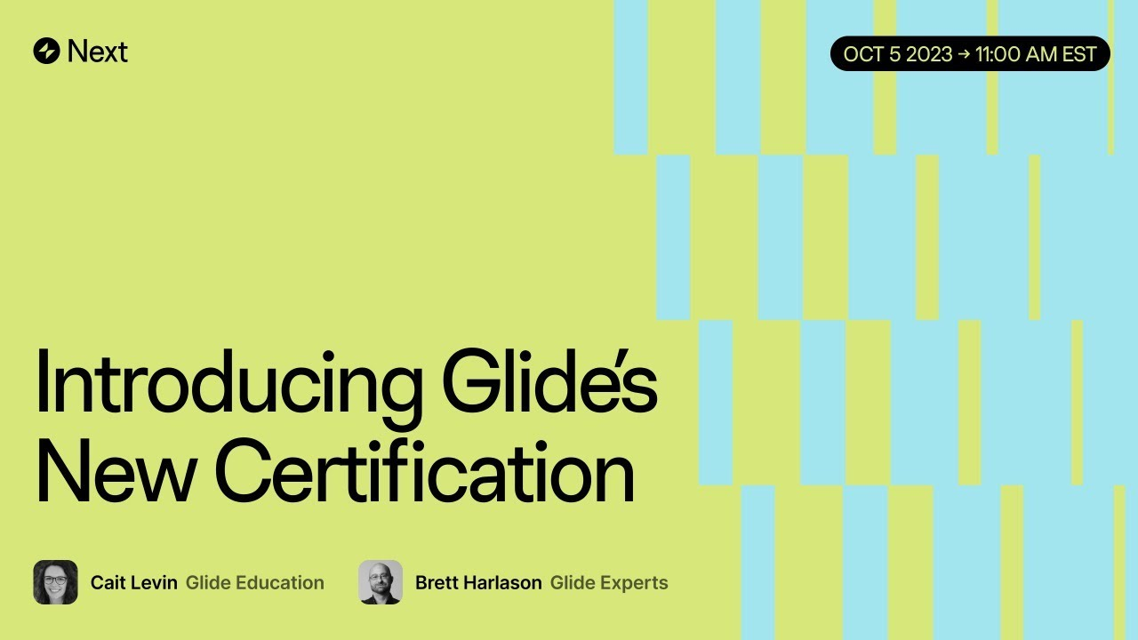 Introducing Glide's New Certification